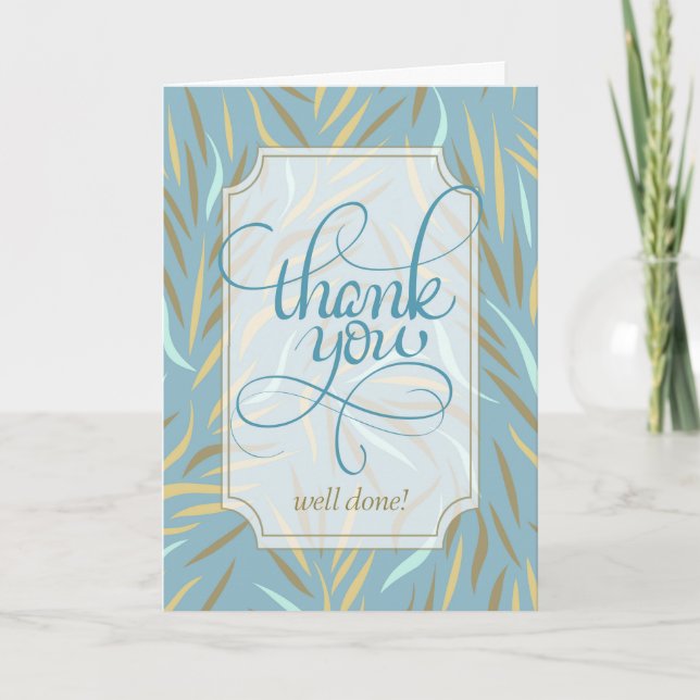 Job Well Done Sky Blue Botanical Earthy Tones Dankeskarte (Vorderseite)