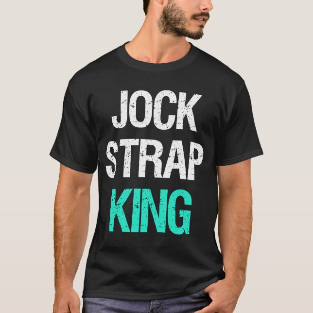 Jock Strap King   for Football Fans Men Women T-Shirt (Vorderseite)