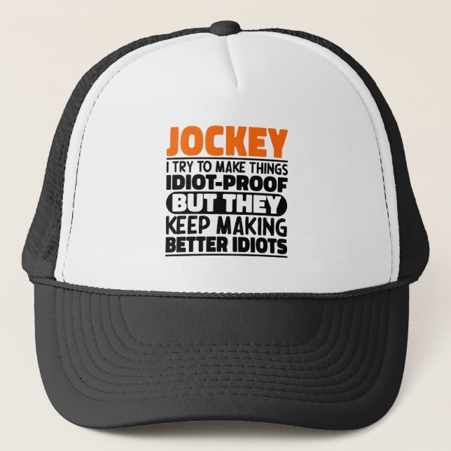 Jockey I versuche, Dinge zu machen Lustige Sprüche Truckerkappe (Vorderseite)