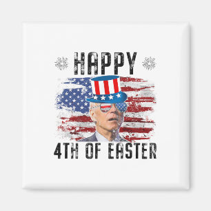 Joe Biden 4. Juli Frohe Ostern 4. Juli USA Magnet