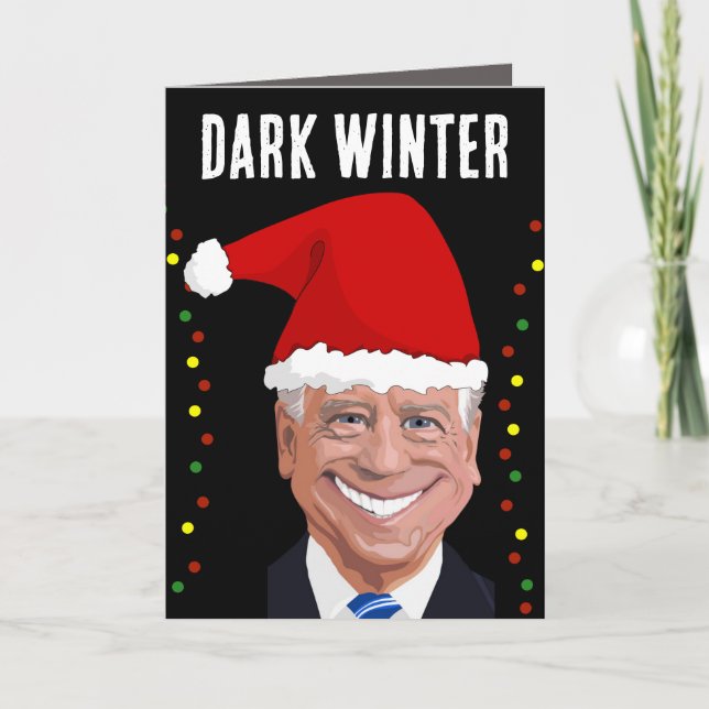 JOE BIDEN DARK WINTER FUNNY CHRISTMAS CARTES (Devant)