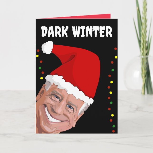 JOE BIDEN DARK WINTER FUNNY CHRISTMAS CARTES (Devant)