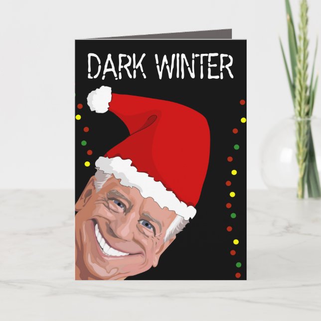 JOE BIDEN DARK WINTER FUNNY CHRISTMAS CARTES (Devant)