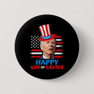 Joe Biden Funn 4. Juli Glückwunsch 4. Osterkonfere Button