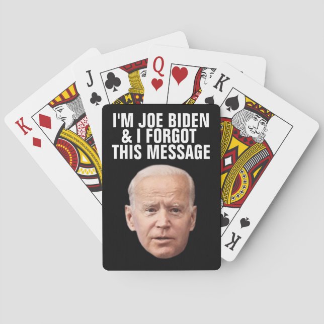 JOE BIDEN FUNNY VERGESSEN DIESE NACHRICHT SPIELKAR SPIELKARTEN (Rückseite)