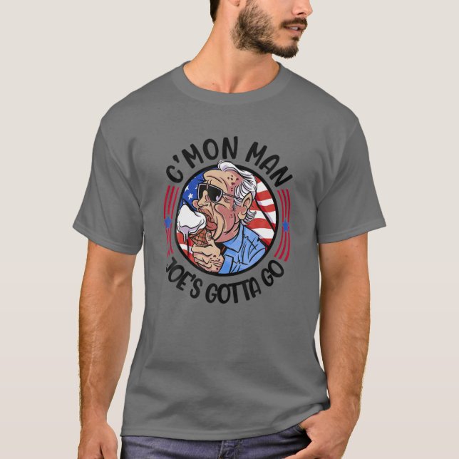 Joe Biden Gotta Go Meme Biden Sarcastic Spaß Tren T-Shirt (Vorderseite)