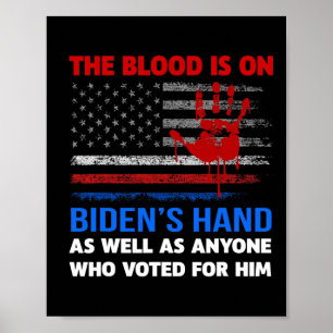 Joe Biden hat Blut in den Händen. Poster
