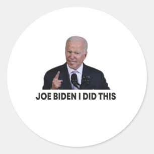 Joe Biden I tat dies, lustiger Präsident Runder Aufkleber