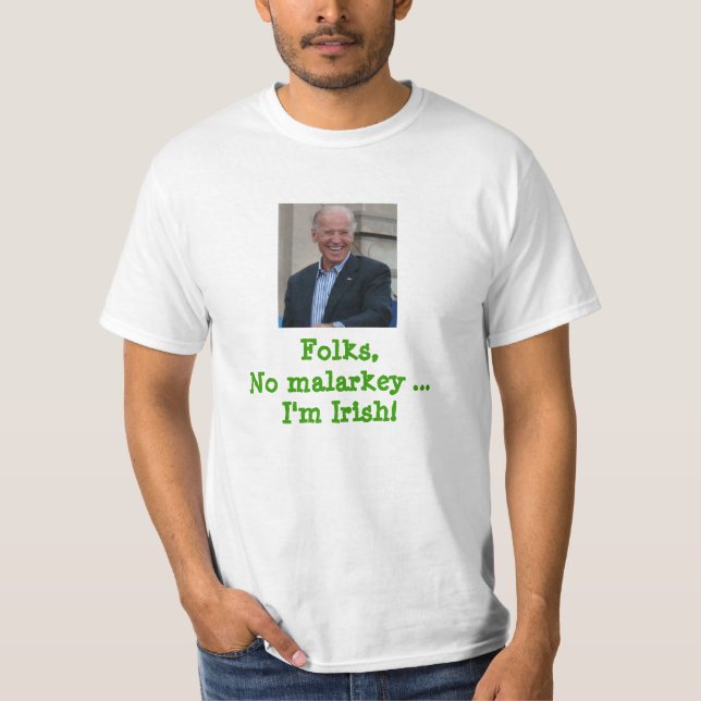 Joe Biden - Kein Malarkey-T - Shirt (Vorderseite)