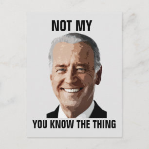 JOE BIDEN NICHT MEIN PRÄSIDENT (THEMA) POSTCARDS POSTKARTE