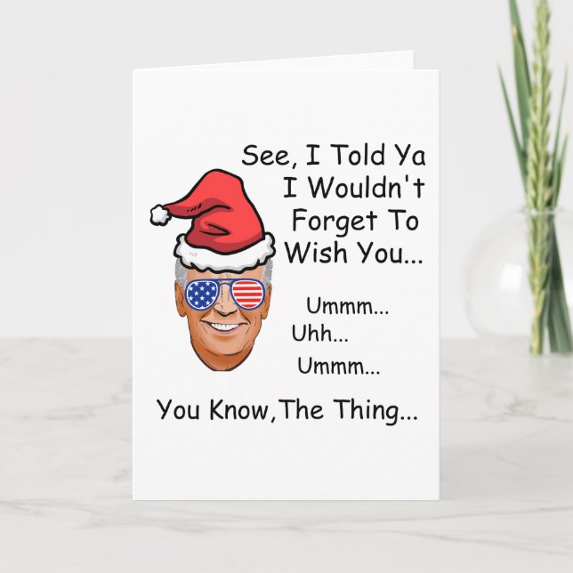 Joe Biden Sie wissen, das... Weihnachten Karte (Vorderseite)
