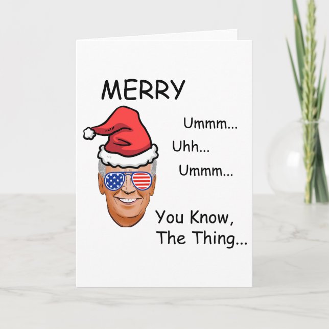 Joe Biden Sie wissen, das... Weihnachten Karte (Vorderseite)