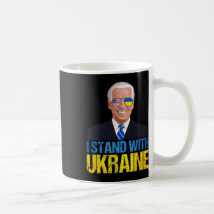 Joe Biden steht mit der Ukraine - Amerikanische Un Kaffeetasse