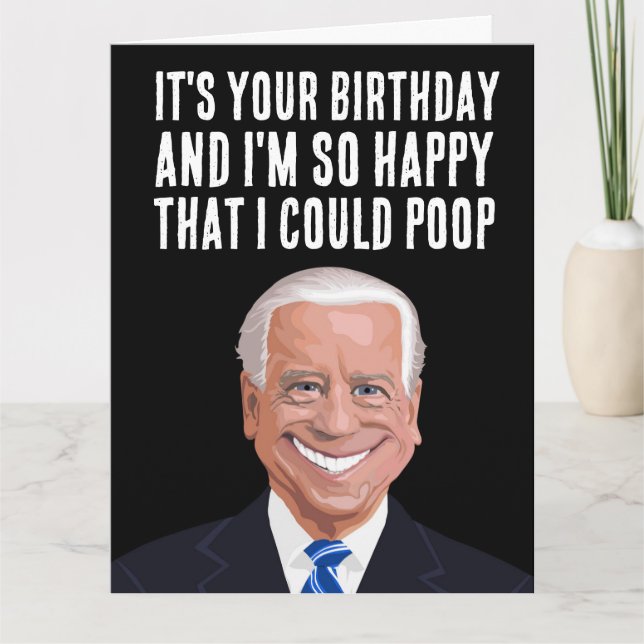 JOE BIDEN SURTAILLE LES CARTES D'ANNIVERSAIRE FUUN (Devant)