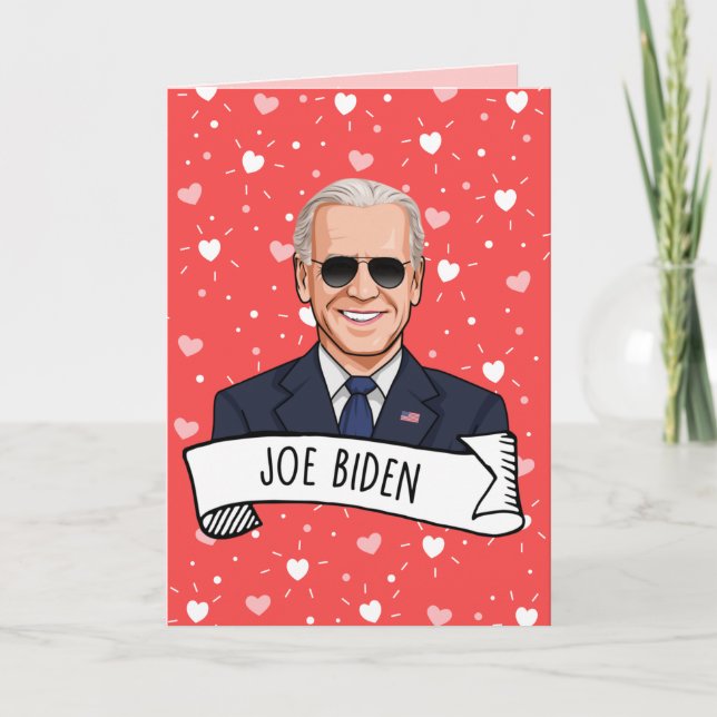 Joe Biden Valentinstag Karte (Vorderseite)