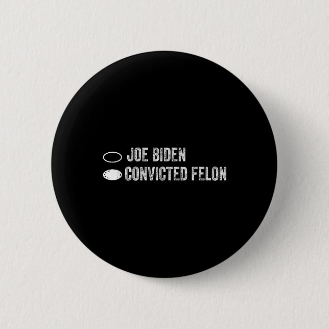 Joe Biden Vs Convicted Felon - Ballot Paper Button (Vorderseite)
