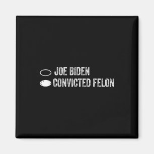 Joe Biden Vs Convicted Felon - Ballot Paper Magnet