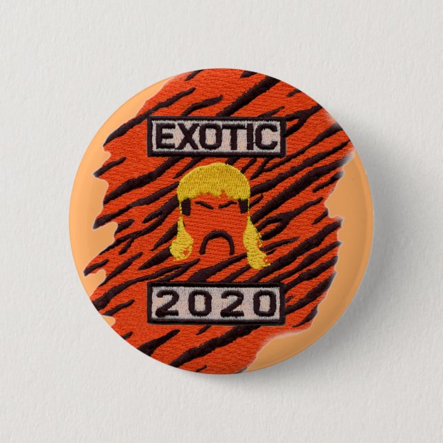 Joe Exotic 2020 Button (Vorderseite)