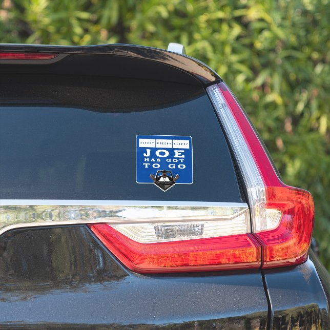 Joe hat Got zu gehen Aufkleber (Auto Seite)