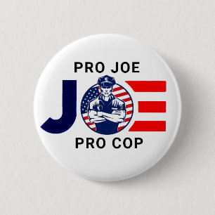 Joe is Pro Polizist Button