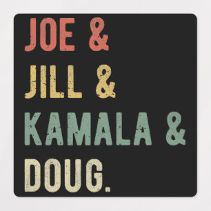 Joe & Jill & Kamala & Doug I Etiketten