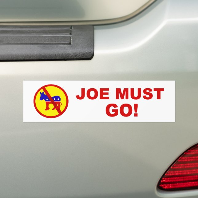 Joe Must Go! Autoaufkleber (Auf Auto)