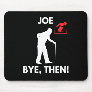 Joe Time To Go Funny Biden Trump gewinnt 2024 Mousepad
