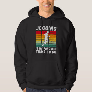 Joggen ist meine Lieblingsbeschäftigung beim Jogge Hoodie