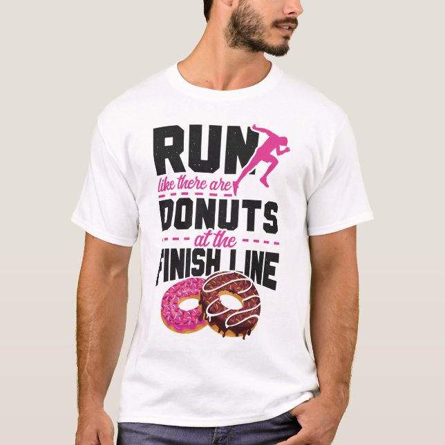 Joggen laufen wie Donuts am T-Shirt (Vorderseite)