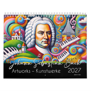 Johann Sebastian Bach Porträts: Kunstwerke Kalender