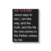 Johannes 14:6 Darby-Übersetzung der Schrift