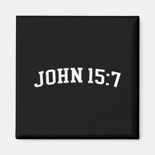 Johannes 15 7  magnet (Vorne)