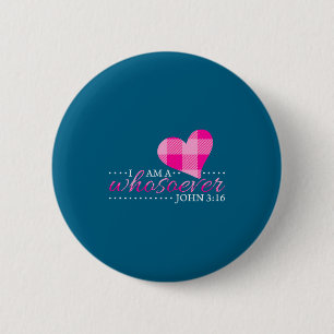 Johannes 16 Frauen Am Wer auch immer Schrift Kunst Button