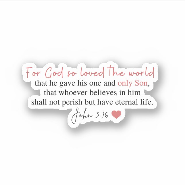 Johannes 3:16 Denn so liebte Gott die Welt Aufkleber (Vorderseite)