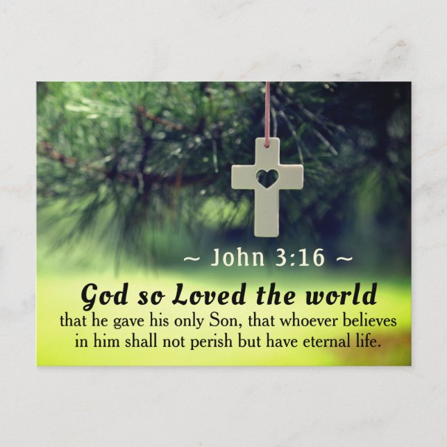 Johannes 3:16 So liebte Gott die Welt, die er sein Postkarte (Vorderseite)