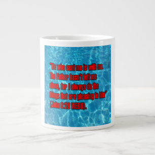 Johannes 8:29 WEBU Tasse