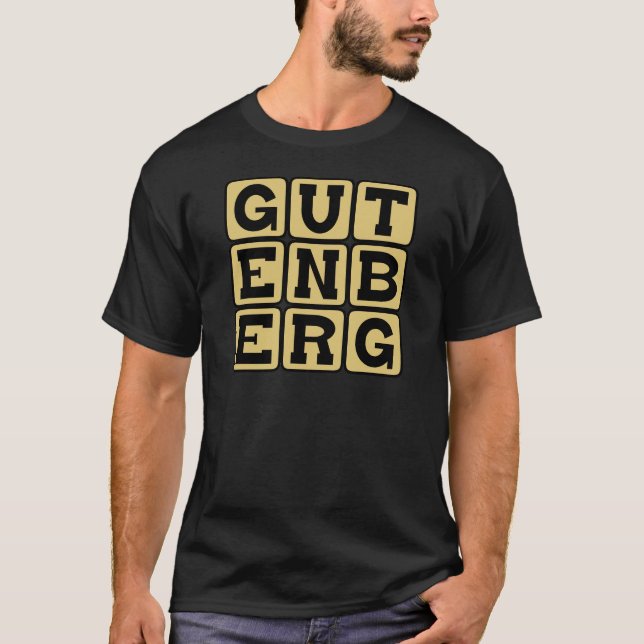 Johannes Gutenberg, deutscher Drucker T-Shirt (Vorderseite)