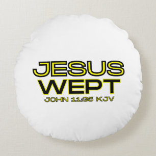 John 11:35 Bible Verse KJV Zitat Rundes Kissen