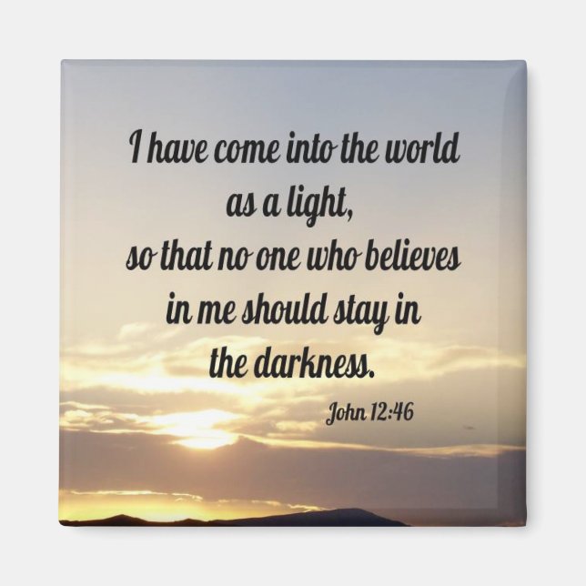 John 12:46 magnet (Vorne)