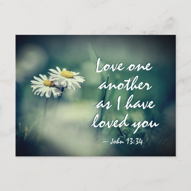 John 13:34 Liebe einander, wie ich dich geliebt ha Postkarte (Vorderseite)