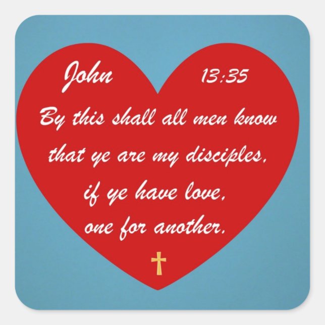 John 13:35 quadratischer aufkleber (Vorderseite)