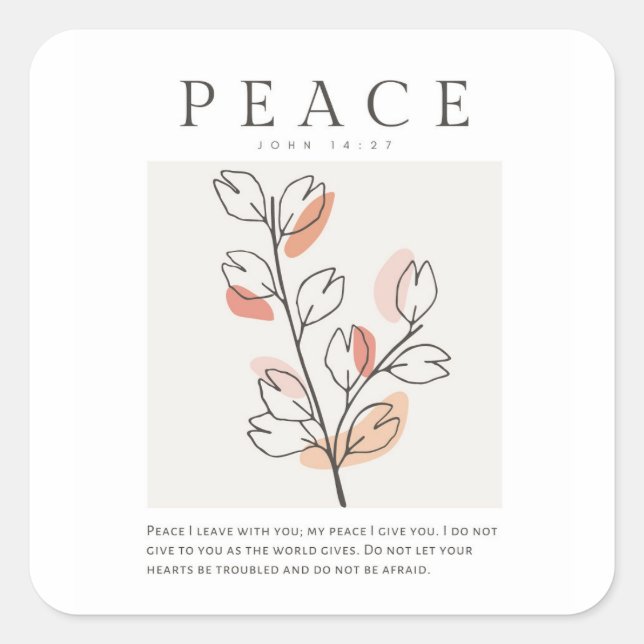 John 14:27 Peace verließ ich mit dir Quadratischer Aufkleber (Vorderseite)