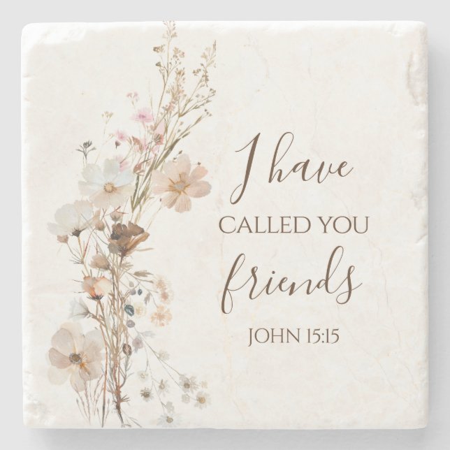 John 15:15 Ich habe dich Freunde Bible Verse genan Steinuntersetzer (Vorderseite)