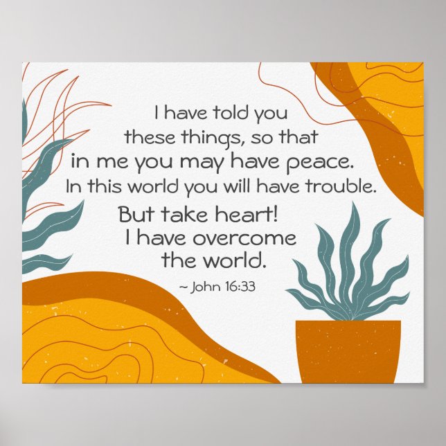 John 16:33 In mir hast du vielleicht Frieden Poster (Vorne)