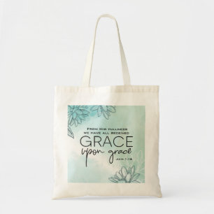 John 1:16 Wir alle haben Grace auf Grace empfangen Tragetasche