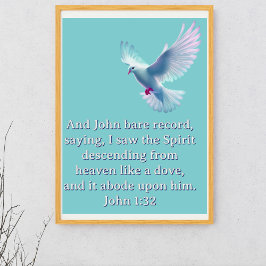 John 1:32 Dove Blue Christlich absteigend Poster