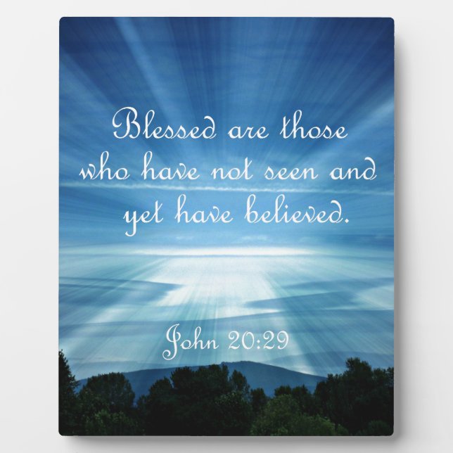 John 20:29 Selig sind diejenigen, die nicht gesehe Fotoplatte (Vorderseite)