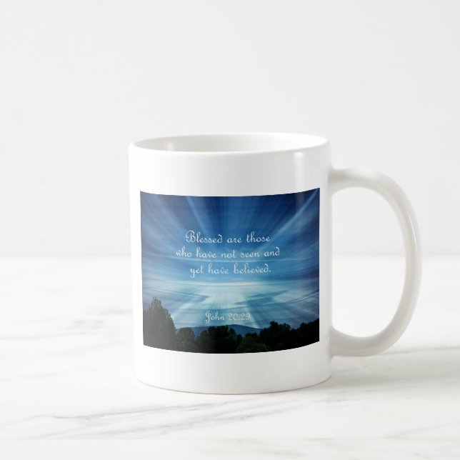 John 20:29 Selig sind diejenigen, die nicht gesehe Kaffeetasse (Rechts)