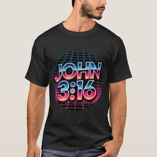 John 3_16 80s Retro Christian Faith Design  T-Shirt (Vorderseite)