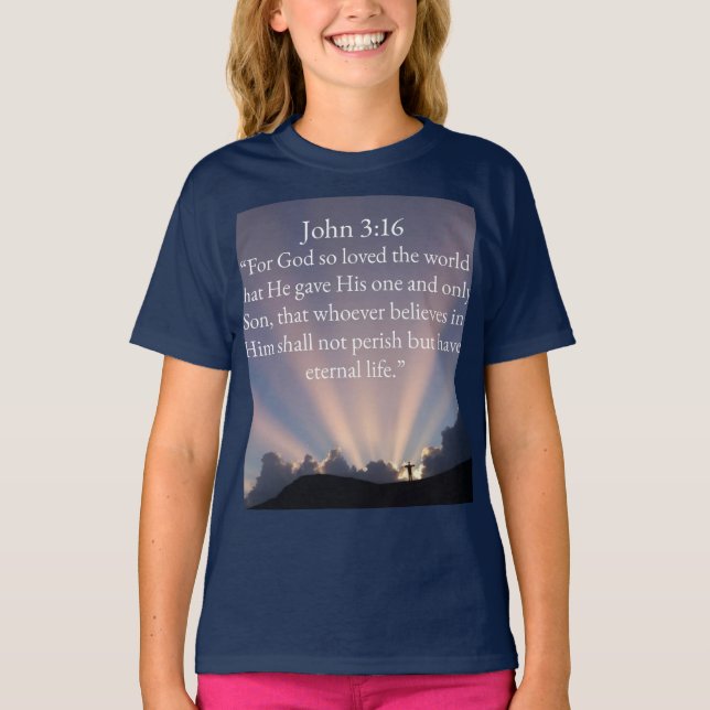 John 3:16 Bibelvers Mädchen T-Shirt (Vorderseite)